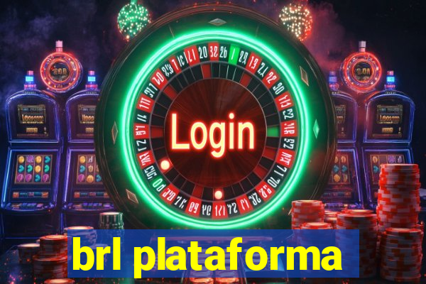 brl plataforma